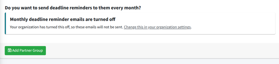 Partner Group form when deadline reminders are turned off